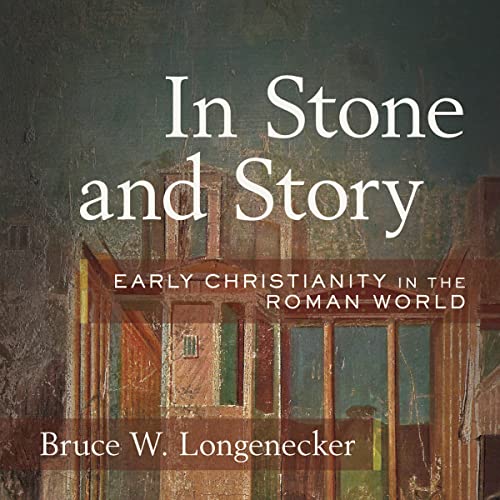 In Stone and Story by Bruce W. Longenecker episode artwork