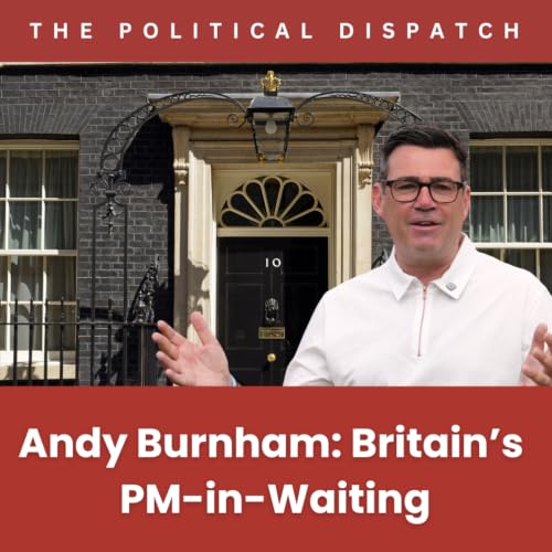 Andy Burnham: Britain's PM-in-Waiting