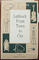 Museum Journal, XXIII, 1986, Lubbock: From Town to City B00E6SSILK Book Cover