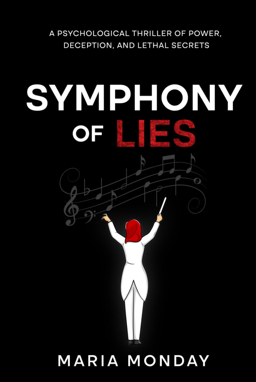 Symphony Of Lies: A Psychological Thriller of Power, Deception, and Deadly Secrets