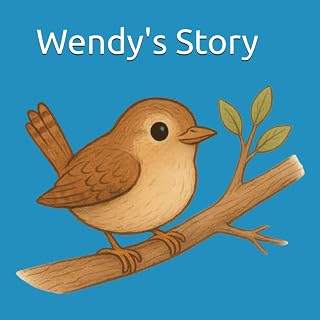 Wendy's Story