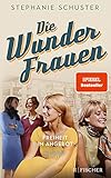  Die Wunderfrauen: Freiheit im Angebot (Wunderfrauen-Trilogie 3)