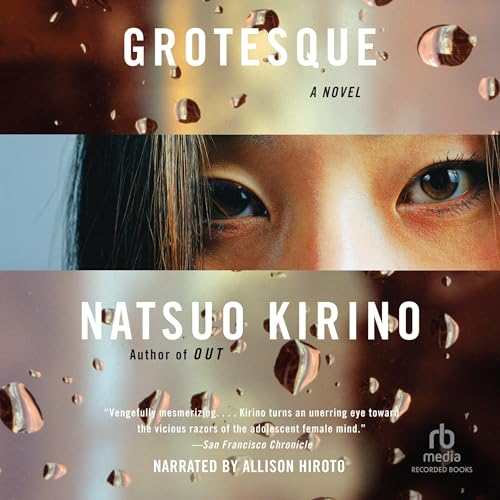 Grotesque Audiolibro Por Natsuo Kirino, Rebecca Copeland - translator arte de portada