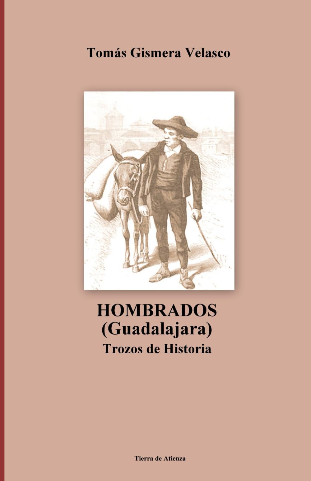 HOMBRADOS (Guadalajara) Trozos de Historia