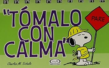 Spiral-bound SNNOPY, TOMALO CON CALMA [Spanish] Book