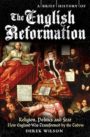 A Brief History of the English Reformation-Wow! eBook