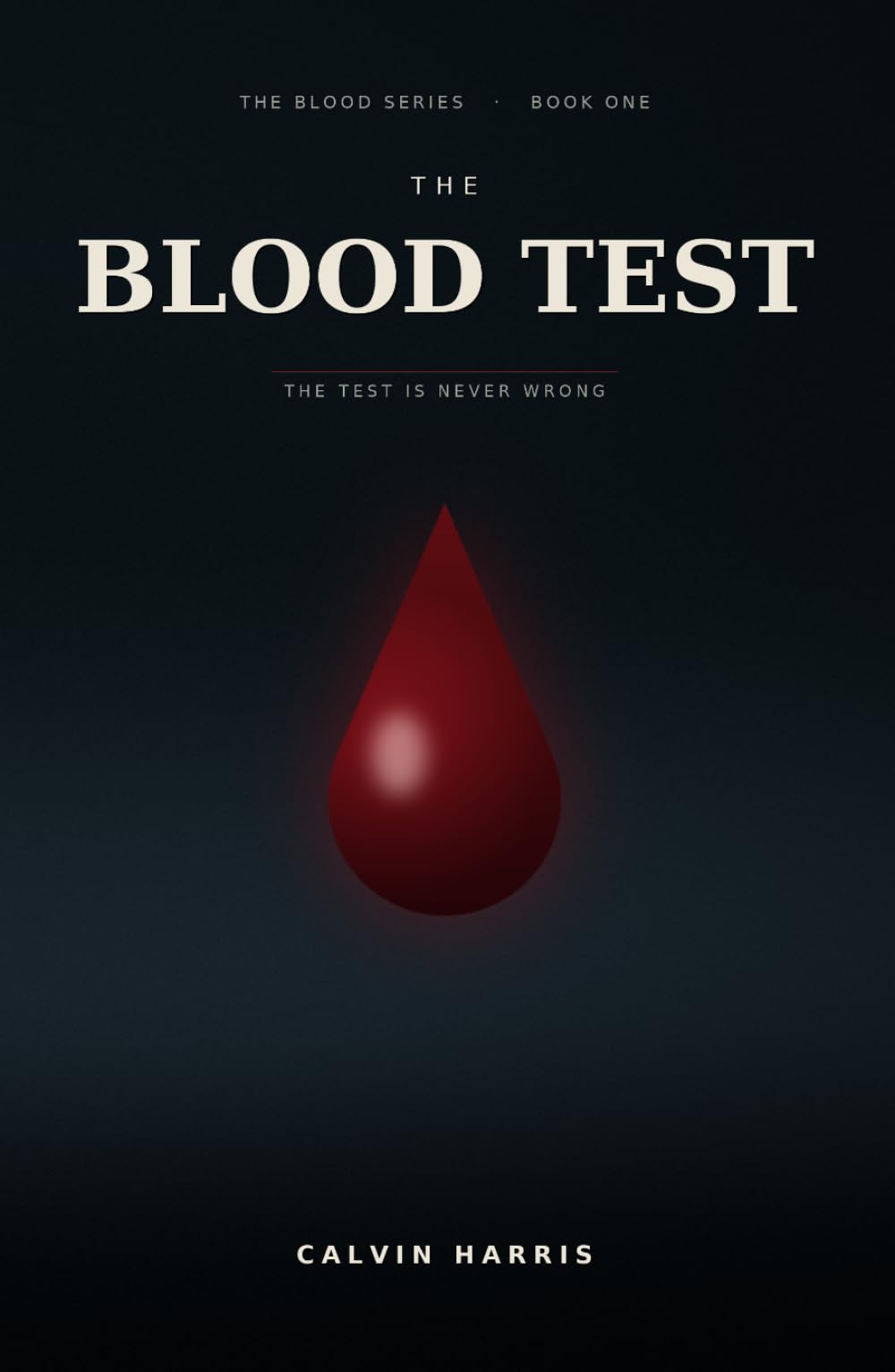 The Blood Test: A Novel (The Blood Series)