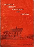 Westbrook History Happenings and Hearsay B000T333KC Book Cover