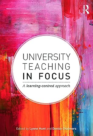 University Teaching in Focus: A learning-centred approach University Teaching in Focus: A learning-centred approach book cover