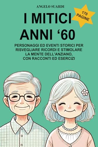 I MITICI ANNI ‘60