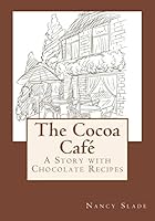 The Cocoa Cafe 1494819139 Book Cover