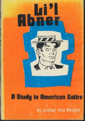 Li'L Abner: A Study in American Satire (Studies in Popular Culture)