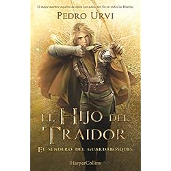 El hijo del Traidor. El sendero del guardabosques. Libro 1 (HarperKids)