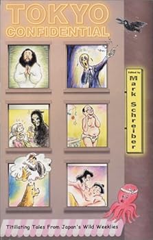Paperback Tokyo Confidential: Titillating Tales From Japan's Wild Weeklies [Japanese] Book