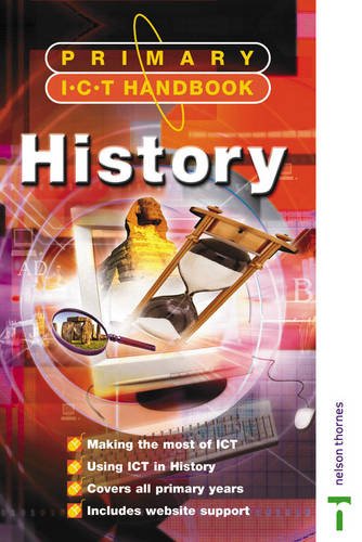 History (Nelson Thornes ICT Handbooks)