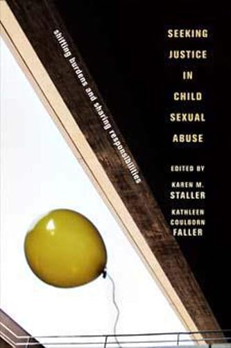 Seeking Justice in Child Sexual Abuse: Shifting Burdens and Sharing Responsibilities