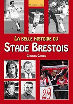 Belle histoire du Stade Brestois (La) (French Edition)