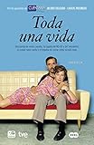 TODA UNA VIDA.(NOVELA)