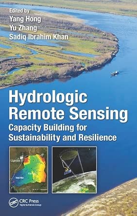 Hydrologic Remote Sensing: Capacity Building for Sustainability and Resilience book cover