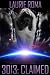 3013: CLAIMED (3013: The Series Book 3)