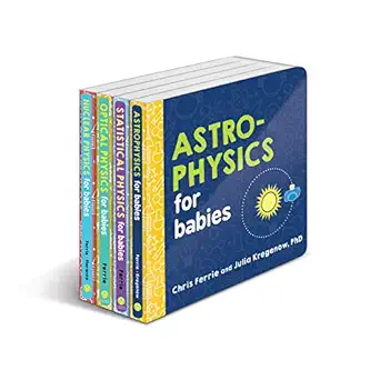 Baby University 4-Book Physics Set: Astrophysics & Nuclear Physics for Kids