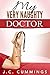 My Very Naughty Doctor: A Humiliated, Naked Older Female Medical Erotica Story for ENF Fans (Naughty Men at Work Book 2) (English Edition)