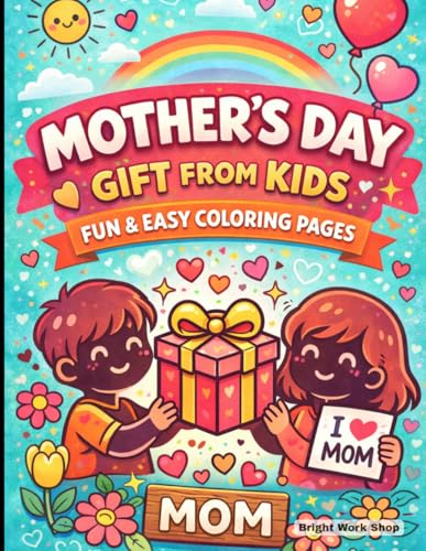 Mother’s Day Gift from Kids: Fun & Easy Coloring Pages