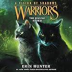 Cover of Warriors: A Vision of Shadows #6: The Raging Storm