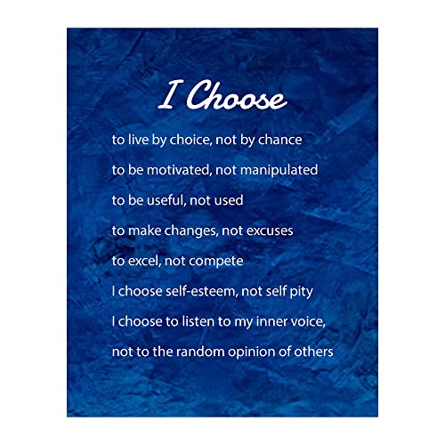 I Choose to Live By Choice Not By Chance - Uplifting Inspirational Wall Art, Modern Motivational Wall Decor Print for Living Room Decor, Home Decor Office Decor or Classroom Decor, Unframed - 8x10