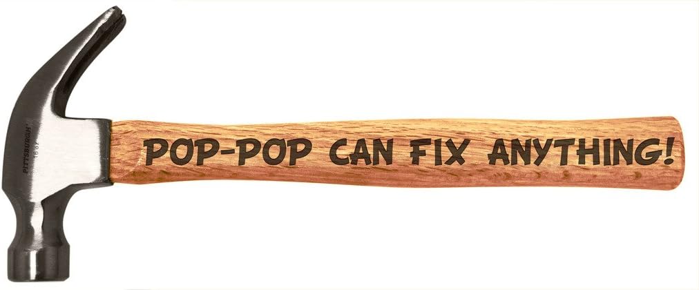 Father's Day Gift for Pop-Pop Can Fix Anything DIY Tool Gift Engraved Wood Handle Steel Hammer