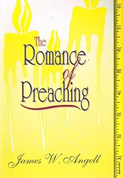 Paperback The Romance of Preaching Book