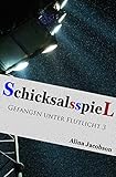 Schicksalsspiel: Gefangen unter Flutlicht - Alina Jacobson 