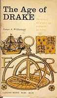 Age of Drake the Story of the Greatest B0030G0BR8 Book Cover
