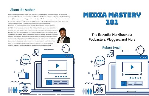Media Mastery 101: The Essential Handbook for Podcasters, Vloggers, and More