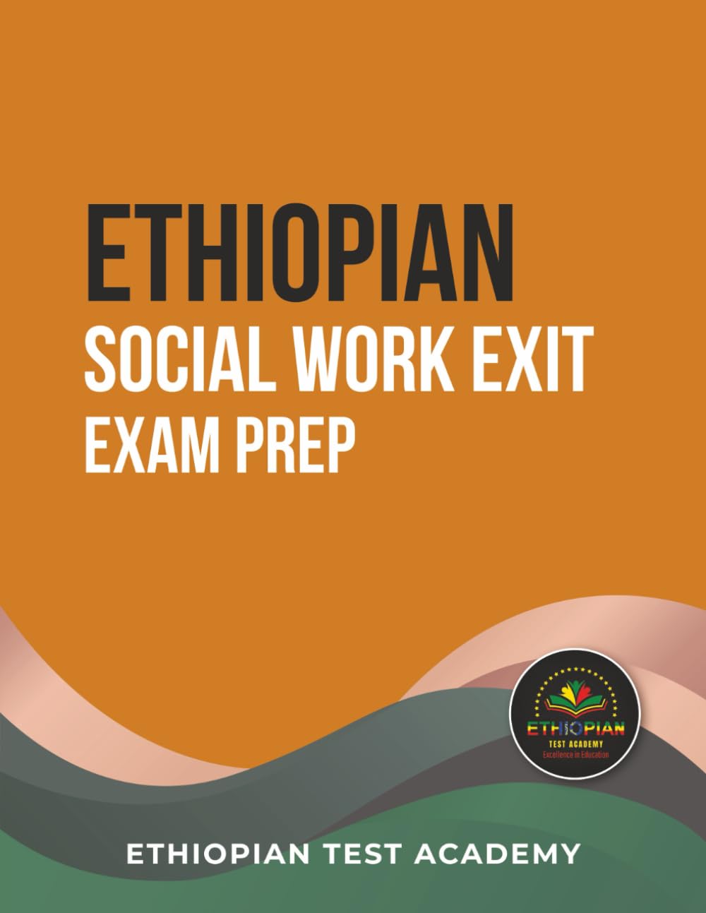 ETHIOPIAN SOCIAL WORK EXIT EXAM PREP