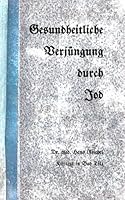 Gesundheitliche Verjüngung durch Jod (German Edition) B0F5WFK4SP Book Cover