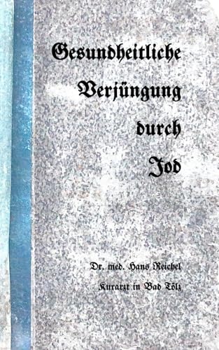 Preisvergleich Produktbild Gesundheitliche Verjüngung durch Jod