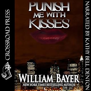 Punish Me with Kisses Audiolibro Por William Bayer arte de portada