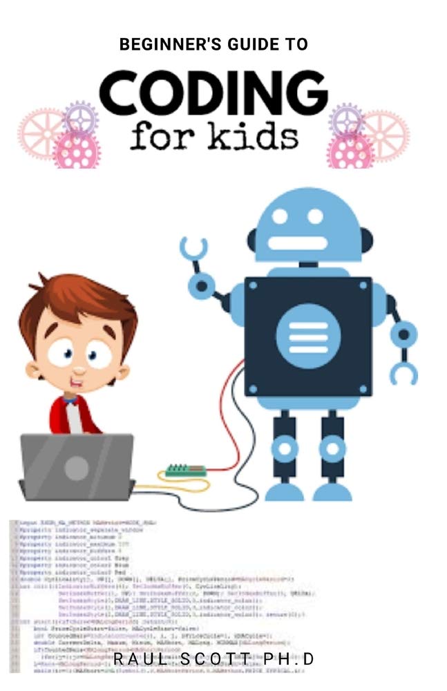 Buy Beginner's Guide to Coding for Kids: Easy Kids Guide To Learn How ...