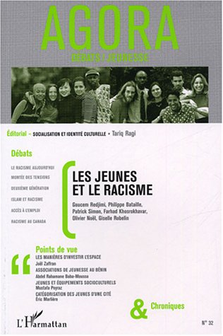 Agora Débats/Jeunesse, N° 32 : Les jeunes et le racisme