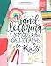 Hand Lettering and Modern Calligraphy for Kids: A Fun Step by Step Guide and Practice Workbook for Beginners and Children Ages 8 and up