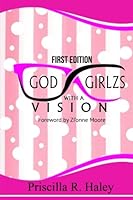 God Girlzs with A Vision 1987586697 Book Cover