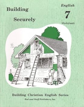 Building Securely: Christian English Series (English 7 Tests)
