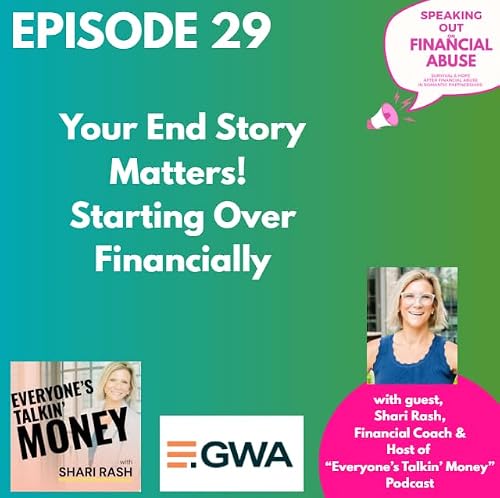 Your End Story Matters! Starting over Financially