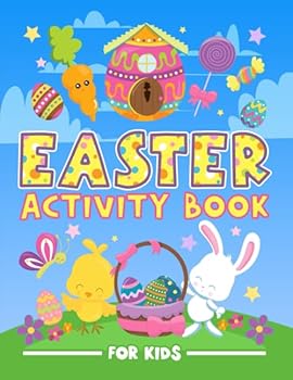 Paperback Easter Activity Book for Kids: A Fun Workbook for Children Ages 3-10 with Mazes, Learn to Draw + Count, Word Search Puzzles, Seek Games, Coloring & More Book