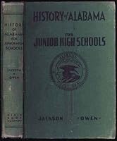 History of Alabama for junior high schools B0028O15JG Book Cover