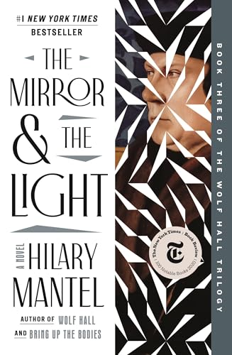 The Mirror & the Light: A Novel (Wolf Hall Trilogy, 3)