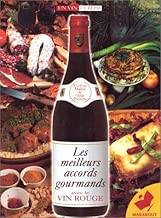 Download Les meilleurs accords gourmands avec le vin rouge PDF