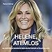 Produktbild Helene Atemlos: Ein inoffizieller Bildband über Helene Fischer