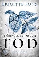Der blauen Sehnsucht Tod 3802593960 Book Cover